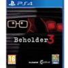 PS4 Beholder 3